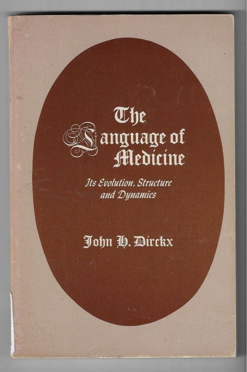The Language of Medicine Its Evolution, Structure and Dynamics