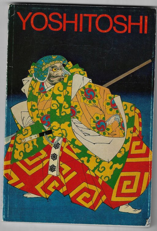 Taiso Yoshitoshi, 1839 -1892 - Ein Holzschnittmeister an der Schwelle zur Neuzeit Ausstellung des Museums fr Ostasiatische Kunst der Stadt Kln, vom 24. Juli bis 17. Oktober 1971