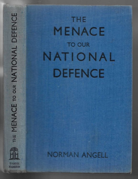 The Menace to Our National Defence