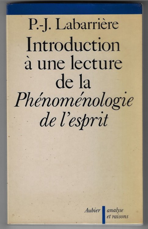 Introduction Une Lecture De La Phnomnologie De L'Esprit De Hegel