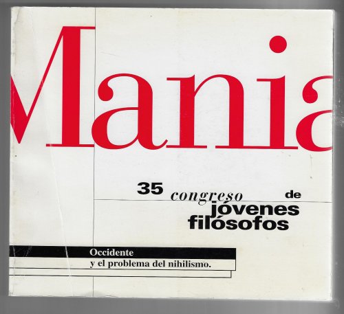 MANIA - 35, Revista de Pensament Congreso de Jovenes Filosofos - Occidente y el Problema del Nihilismo