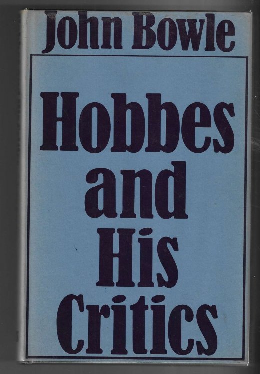 Hobbes and His Critics A Study in Seventeenth Century Constitutionalism