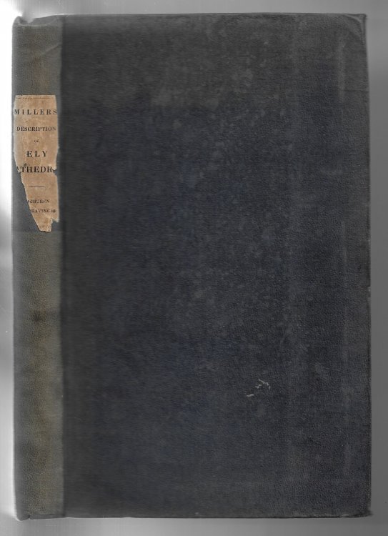 A Description of the Cathedral Church of Ely - With Some Account of the Conventual Buildings [Third Edition]