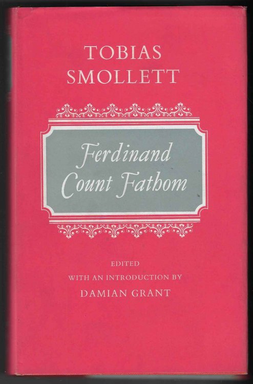 The Adventures of Ferdinand Count Fathom Edited with an Introduction by Damian Grant