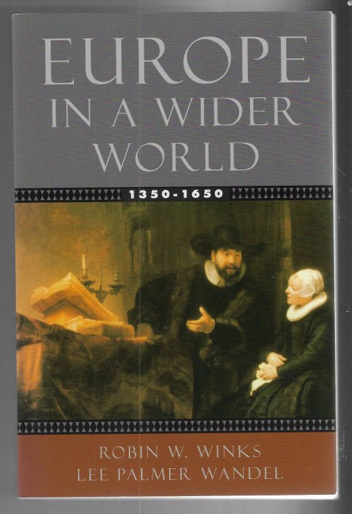 Europe in a Wider World, 1350-1650
