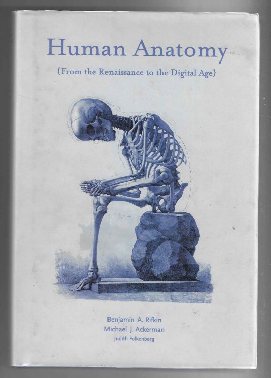 Human Anatomy From the Renaissance to the Digital Age
