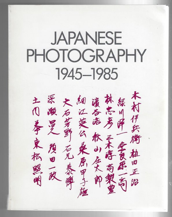 Japanese Photography, 1945-1985