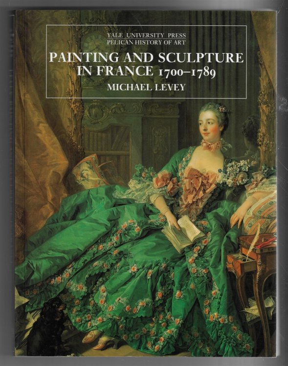 Painting and Sculpture in France, 1700-89