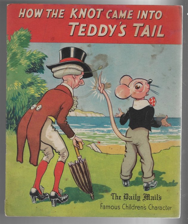 'How the Knot Came Into Teddy's Tail' and 'Teddy Tail and the Ruby Queen'