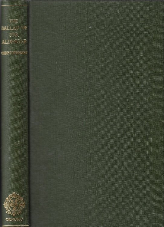 The Ballad of Sir Aldingar Its Origin and Analalogues