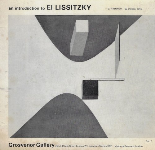 AN INTRODUCTION to EL LISSITZKY. 27 September - 29 October 1966