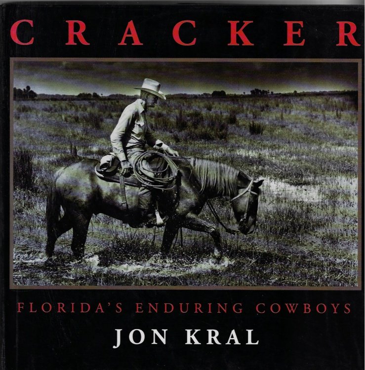 Cracker Florida's Enduring Cowboys
