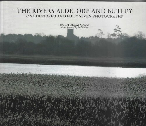 The Rivers Alde, Ore and Butley [Signed copy] One Hundred and Fifty Seven Photographs