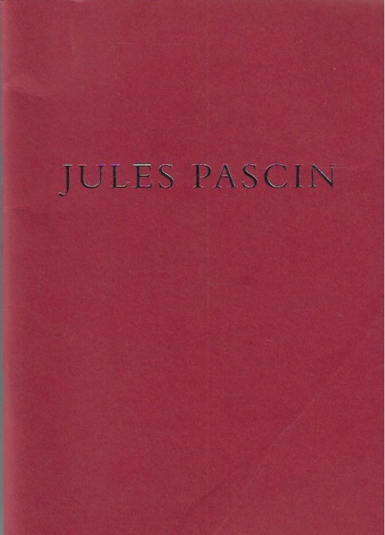 Jules Pascin 26 November - 20 December 1997; 20 Janvier - 20 Fevrier 1998