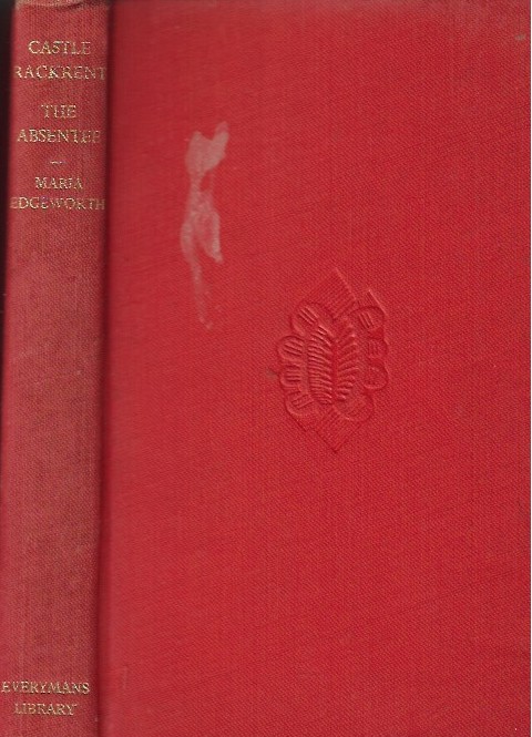 Castle Rackrent and The Absentee