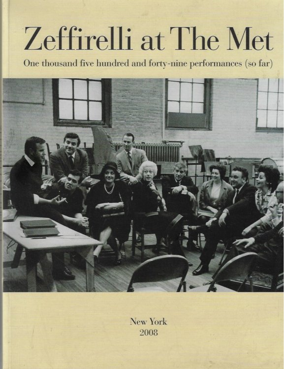 ZEFFIRELLI AT the MET One Thousand Five Hundred and Forty-Nine Performances [Signed by Zeffirelli]