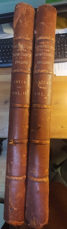 Architecture of the Renaissance in England: Illustrated by a Series of Views and Details from Buildings Erected between the Years 1560-1636, with Historical and Critical Text. 2 Vols.
