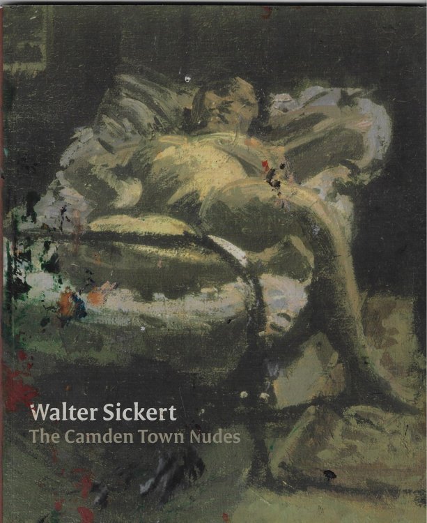 Walter Sickert The Camden Town Nudes