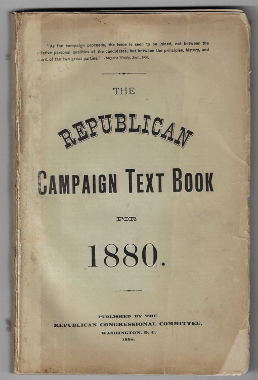 The Republican Campaign Text Book for 1880
