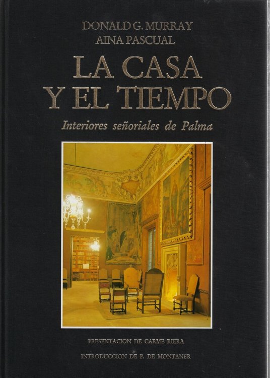 La Casa Y El Tiempo Interiores senoriales de Palma