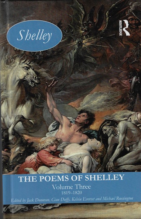 The Poems of Shelley Volume Three: 1819 - 1820: 3