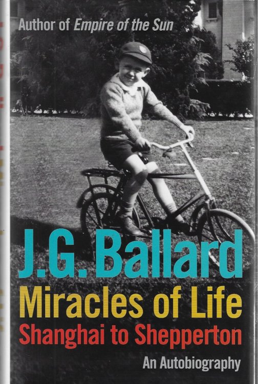 Miracles of Life [signed] Shanghai to Shepperton: An Autobiography