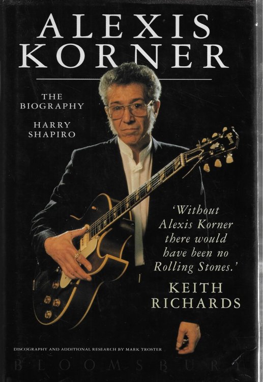 Alexis Korner The Biography