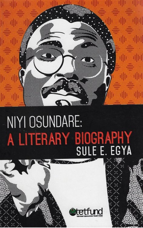 Niyi Osundare: A Literary Biography [signed]