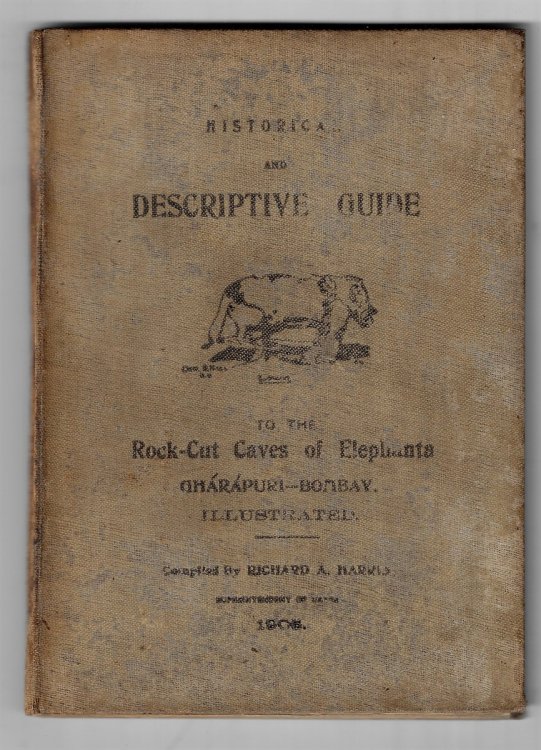 Historical and Descriptive Guide to the Rock-Cut Caves of Elephanta, Gharipuri-Bombay