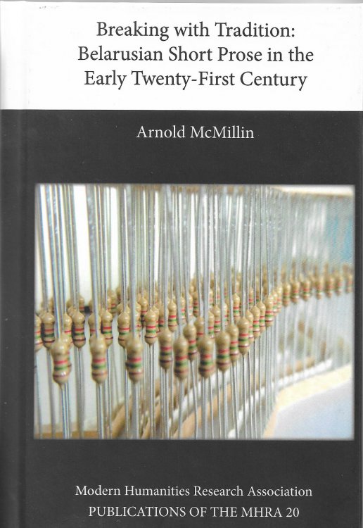 Breaking with Tradition Belarusian Short Prose in the Early Twenty-First Century: 20