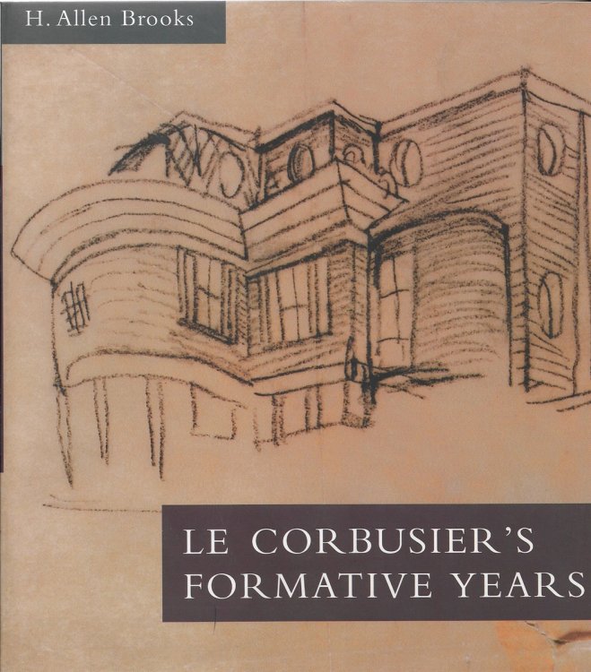 Le Corbusier's Formative Years Charles Edouard Jeanneret At La ChauxDeFonds