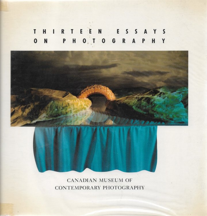Thirteen Essays on Photography