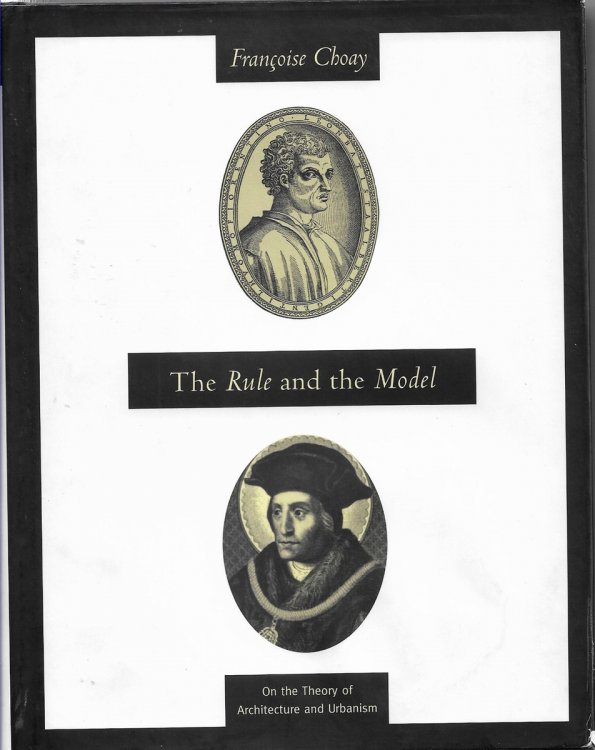 The Rule and the Model On the Theory of Architecture and Urbanism