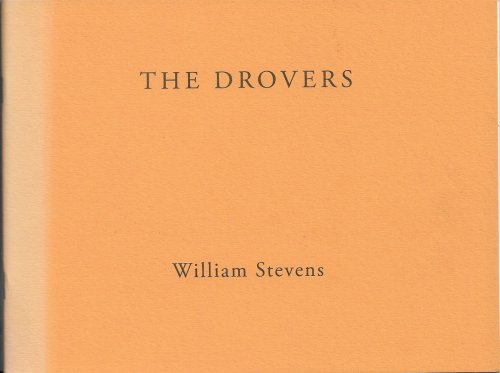 The Drovers [signed] An Exhibition of Paintings by William Stevens
