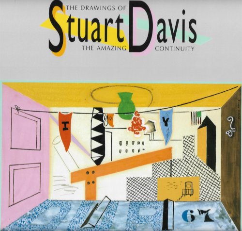 The Drawings of Stuart Davis The Amazing Continuity