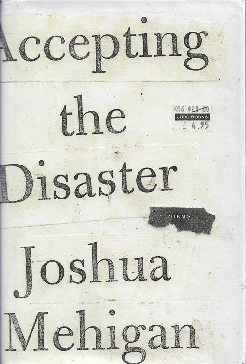 Accepting the Disaster