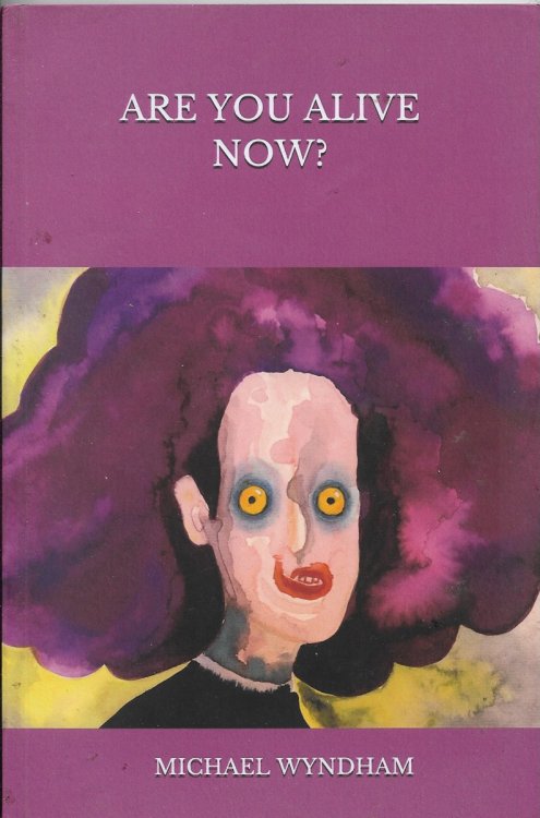 Are You Alive Now [signed]