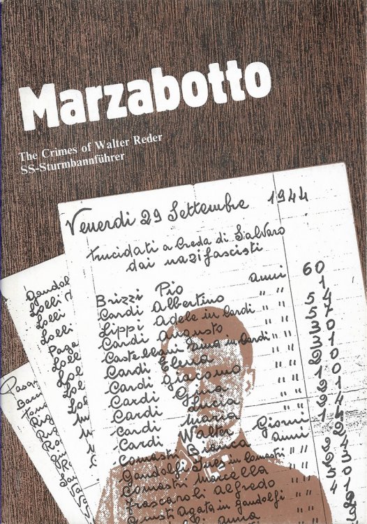 Marzabotto The Crimes of Walter Reder SS-Sturmbannfuhrer