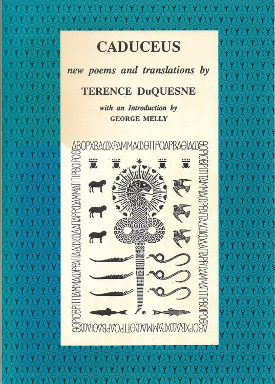 Caduceus [signed] New Poems and Translations