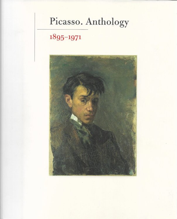 Picasso Anthology 1895-1971