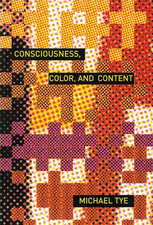 Consciousness, Color, and Content