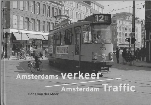 Amsterdam Traffic/Amsterdams Verkeer