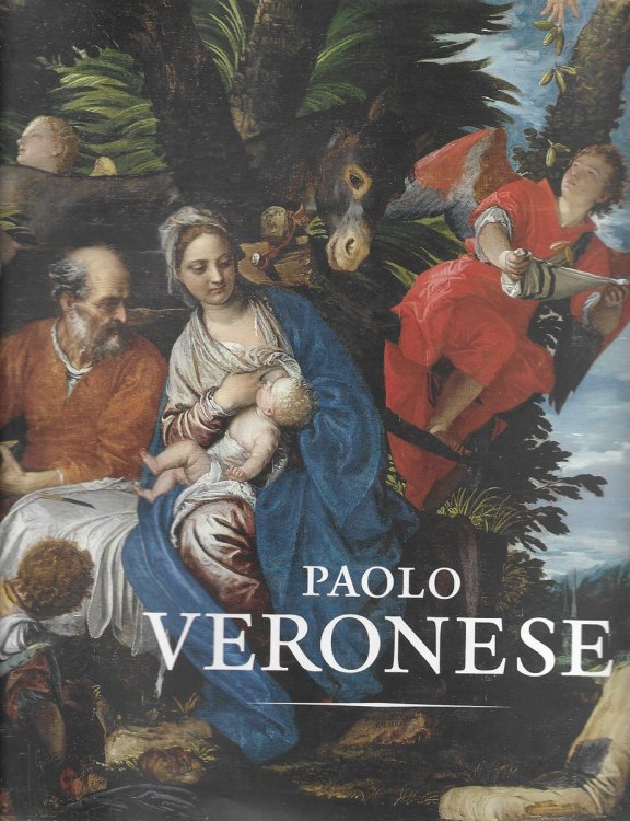 Image for Paolo Veronese A Master and His Workshop in Renaissance Venice Paolo Veronese A Master and His Workshop in Renaissance Venice