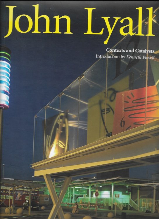 John Lyall [signed] Contexts and Catalysts