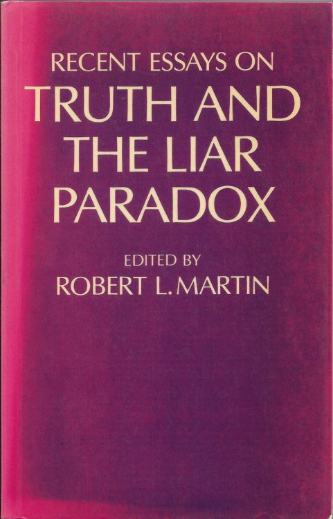 Recent Essays on Truth and the Liar Paradox