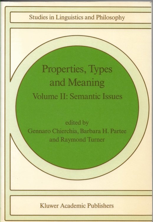 Properties, Types and Meaning Volume II: Semantic Issues: 39