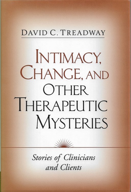 Intimacy [signed] Stories of Clinicians and Clients