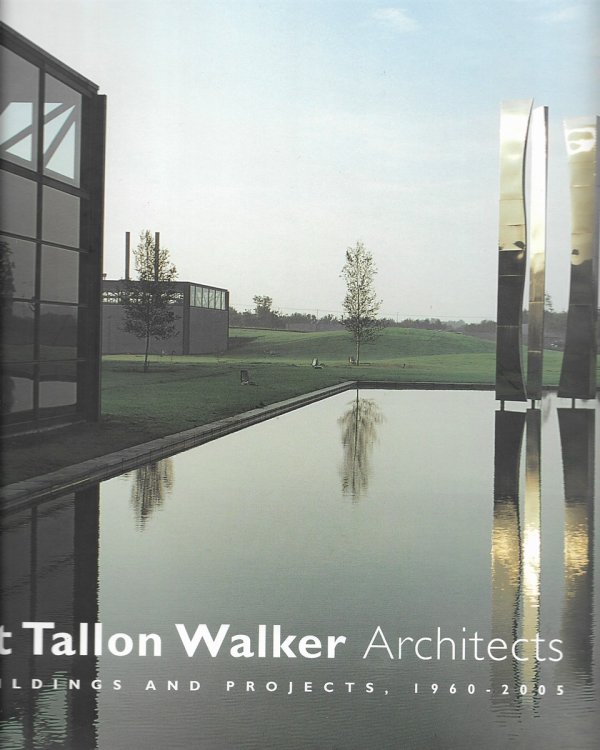 Scott Tallon Walker Architects 100 Buildings and Projects 1960-2005