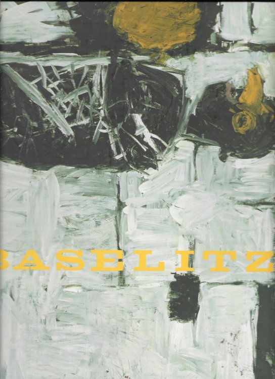 Baselitz A Retrospective
