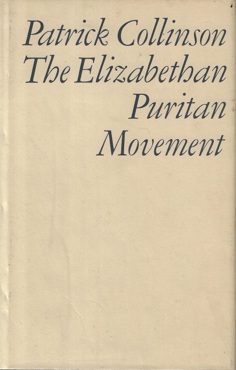 The Elizabethan Puritan Movement